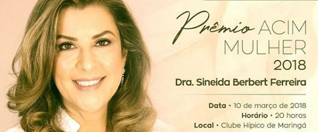 Sineida Ferreira receberá Prêmio ACIM Mulher em março