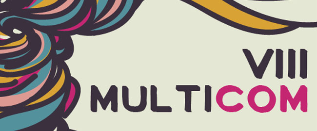 VIII Multicom recebe inscrições e discutirá "Arte e Comunicação"