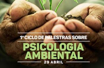 Instituição promove palestra sobre Psicologia Ambiental nesta sexta-feira (29) 