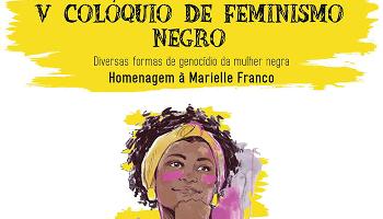 V Colóquio de Feminismo Negro começa hoje (24) 