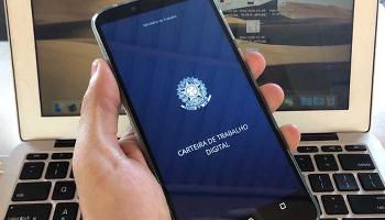 Carteira de Trabalho digital facilita contratação e evita burocracias 