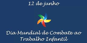 Dia Mundial de Combate ao Trabalho Infantil é marcado com atividades para crianças 