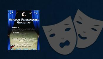 Abertas as inscrições para oficinas de dança e teatro na Casa da Cultura. 